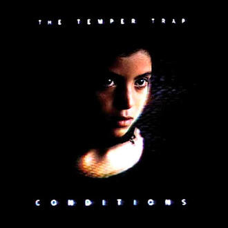 Review: The Temper Trap – “Conditions”