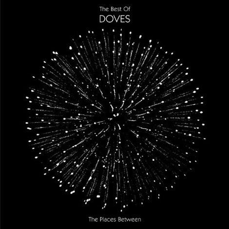 Album: Doves – The Places Between (The Best Of)