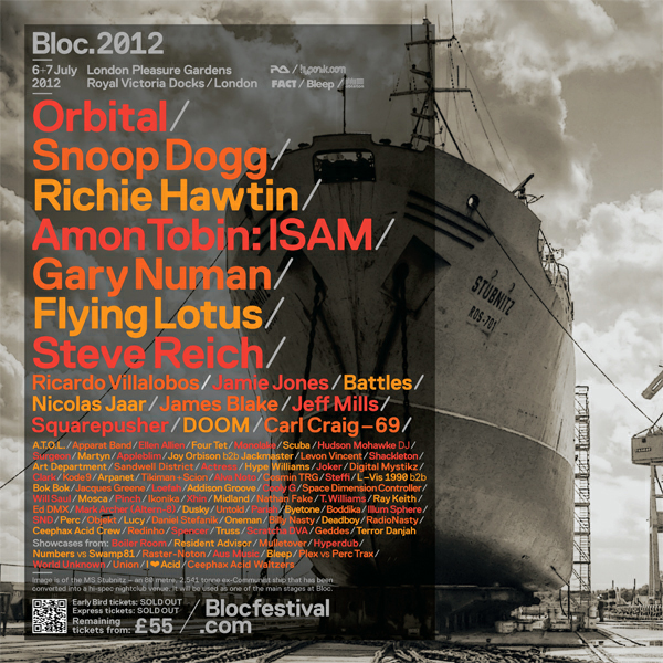Bloc Festival 2012, July 6 – 7, London Pleasure Gardens