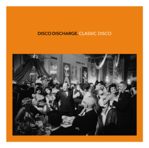 Compilation: Disco Discharge