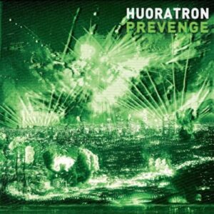 EP: Huoratron – Prevenge