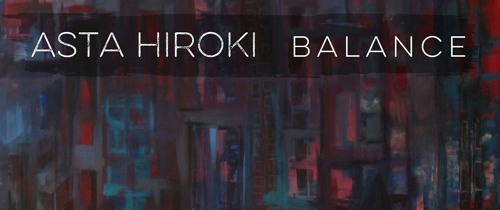 Asta Hiroki "Balance" – EP