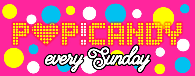 Pop! Candy @ Legends, every Sunday