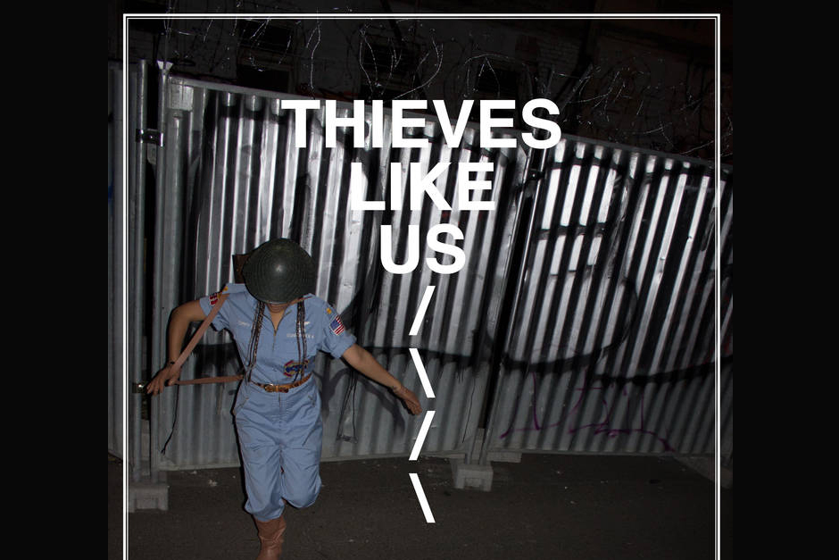 Release review: Thieves Like Us “Thieves Like Us” – Album, out April 7