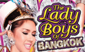 Read more about the article Ladyboys Of Bangkok – Fri May 5 – Sat June 3 in Brighton!