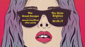 Psychedelia Presents: Alt Escape Aftershow Party at The Globe, Saturday May 20