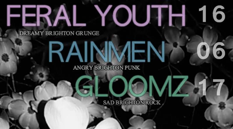Feral Youth + Rainmen + Gloomz, The Quadrant, Friday 16 June, 8pm