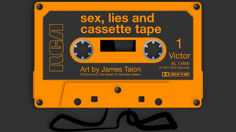 Sex, Lies and Cassette Tape – Art by James Talon, We Are Pop Up Church Street, Monday 19 – Sunday 25 June