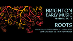 Brighton Early Music Festival, Friday October 27 – Sunday November 12