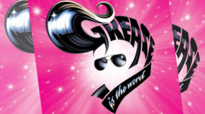 Grease! Theatre Royal, running Monday December 11-31st