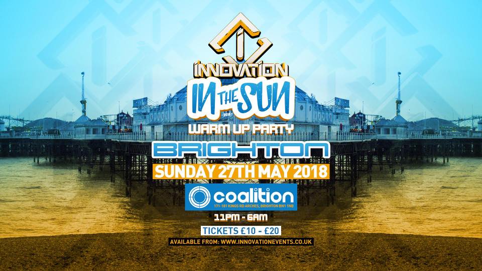 Innovation – In The Sun Warm Up (Brighton)