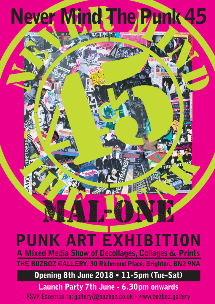 Mal-one "Never Mind The Punk 45' at Bozboz Gallery