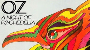 Oz – A Night of Psychedelia