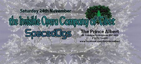 The Real Music Club present The Invisible Opera Company of Tibet + SpacedOgs