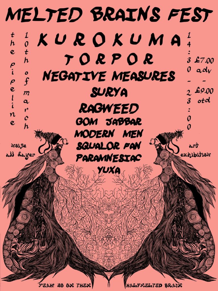 Melted Brains Fest! With Kurokuma, Torpor, Surya, Modern Men, Ragweed, Negative Measures, Yuxa