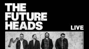 The Futureheads, Concorde 2 – Thursday May 30th