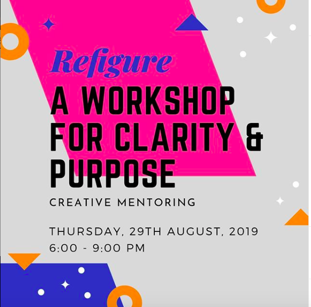 Refigure: Clarity & Purpose workshop