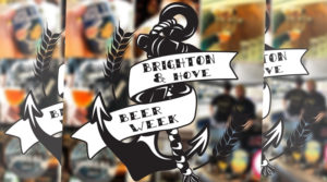 *Brilliant Event Warning!* Brighton & Hove Beer Week! Friday 23rd August-Sunday 1st September