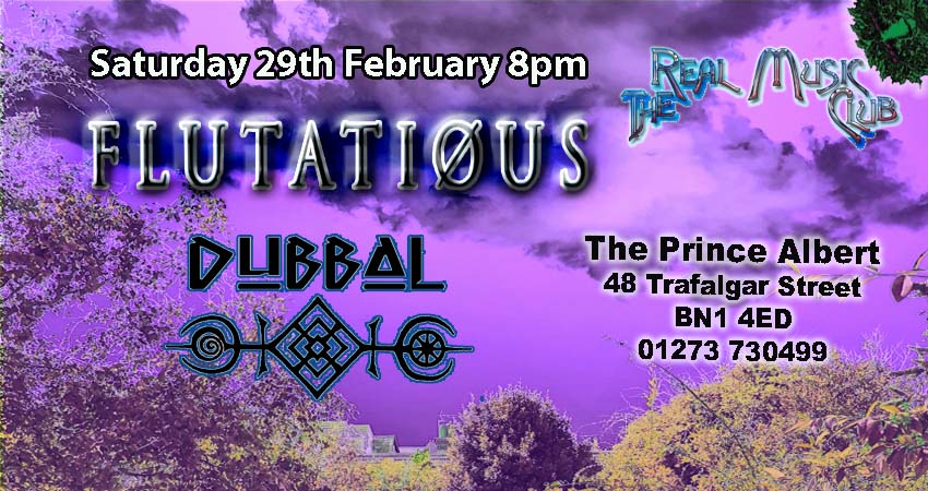 The Real Music Club Presents …. Flutatious + Dubbal