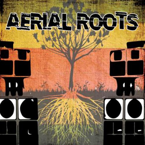 AERIAL ROOTS