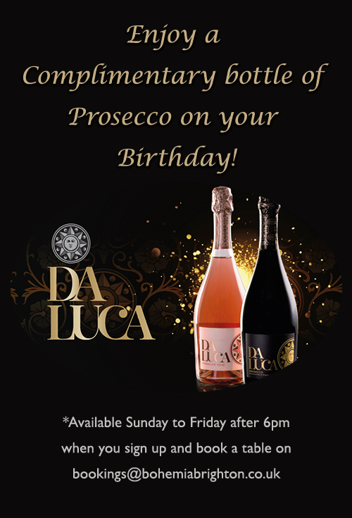Free birthday bottle of Prosecco at Bohemia!