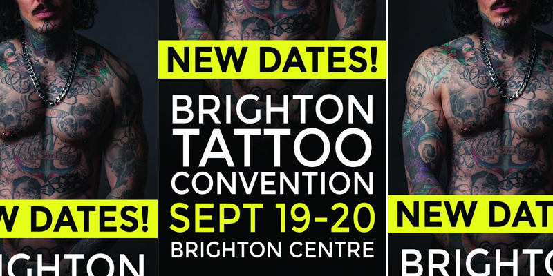 Brighton Tattoo Convention – Rescheduled!