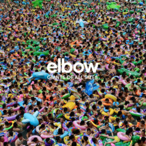 Elbow return with their “Giants of All Sizes” tour, at the Brighton Centre this September!