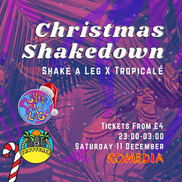 Christmas Shakedown @ Komedia Studio Bar on Saturday 11th December