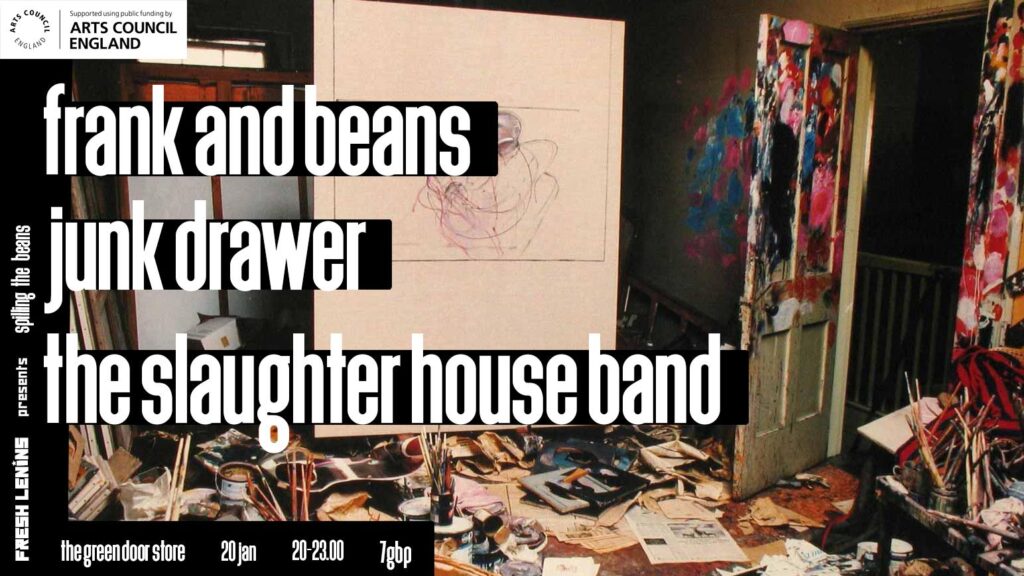 Fresh Lenins presents Frank and Beans/Junk Drawer/The Slaughter House Band