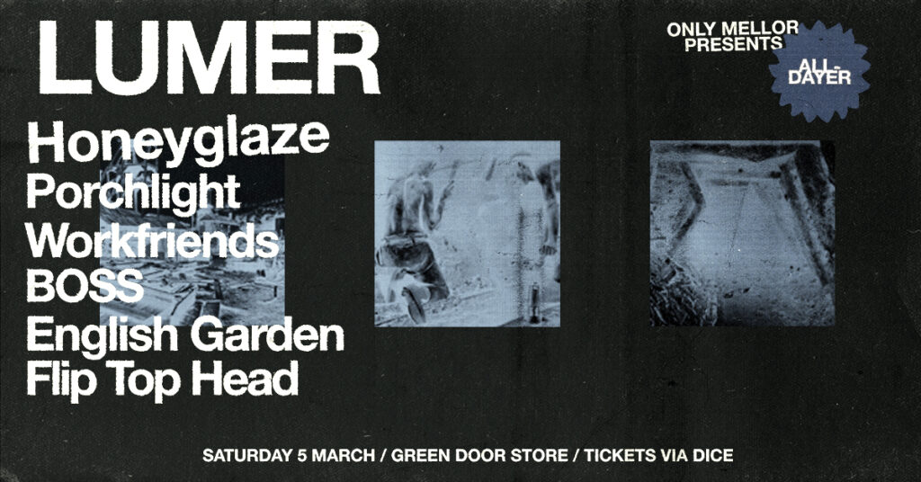 Only Mellor All-Dayer: LUMER, Honeyglaze, Porchlight + More at Green Door Store