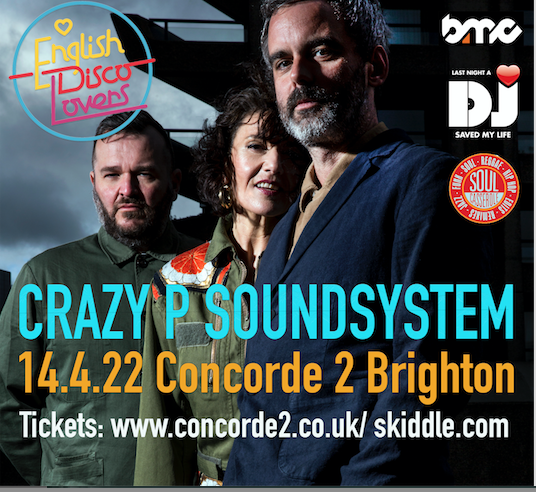 Crazy P Soundsystem@Concorde 2