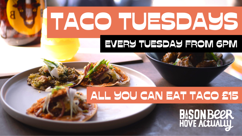 TACO TUESDAYS: ALL YOU CAN TACO