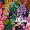 Dog of Man Video Launch Party!