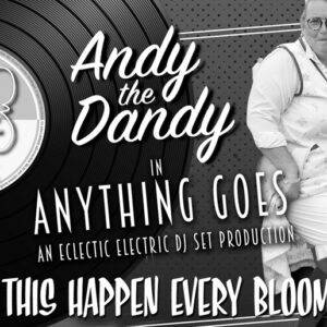 Andy the Dandy DJ's Anything Goes @ The Paris House