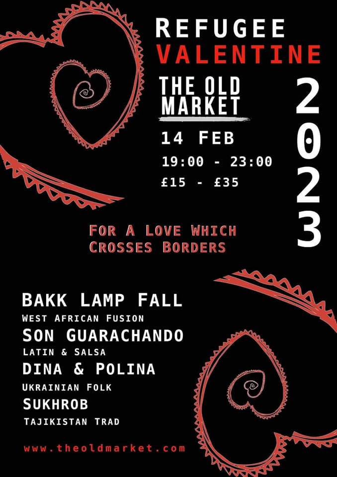 Refugee Valentine 2023 at The Old Market – Tuesday 14th February