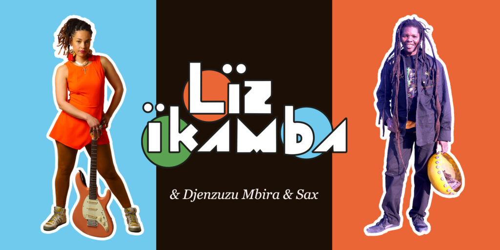 Liz Ikamba ‘Mama’ the EP Live Launch + support