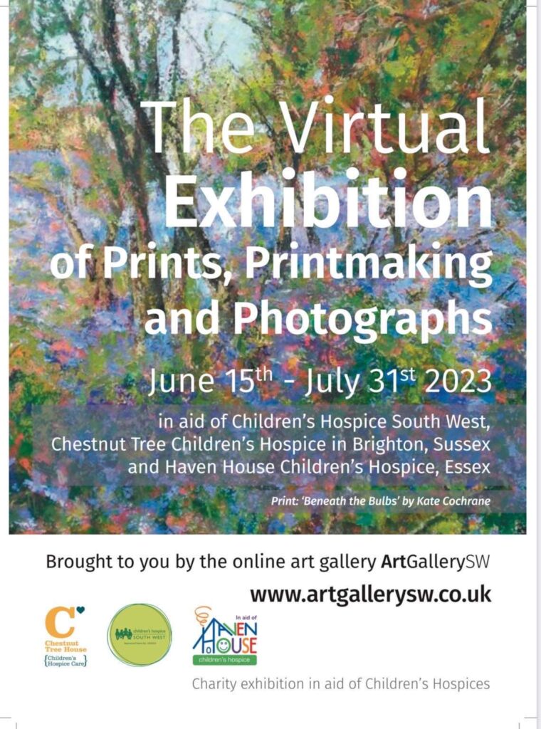 Prints, Printmaking and Photography Exhibition in aid of Children’s Hospices