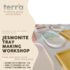 Jesmonite Workshop