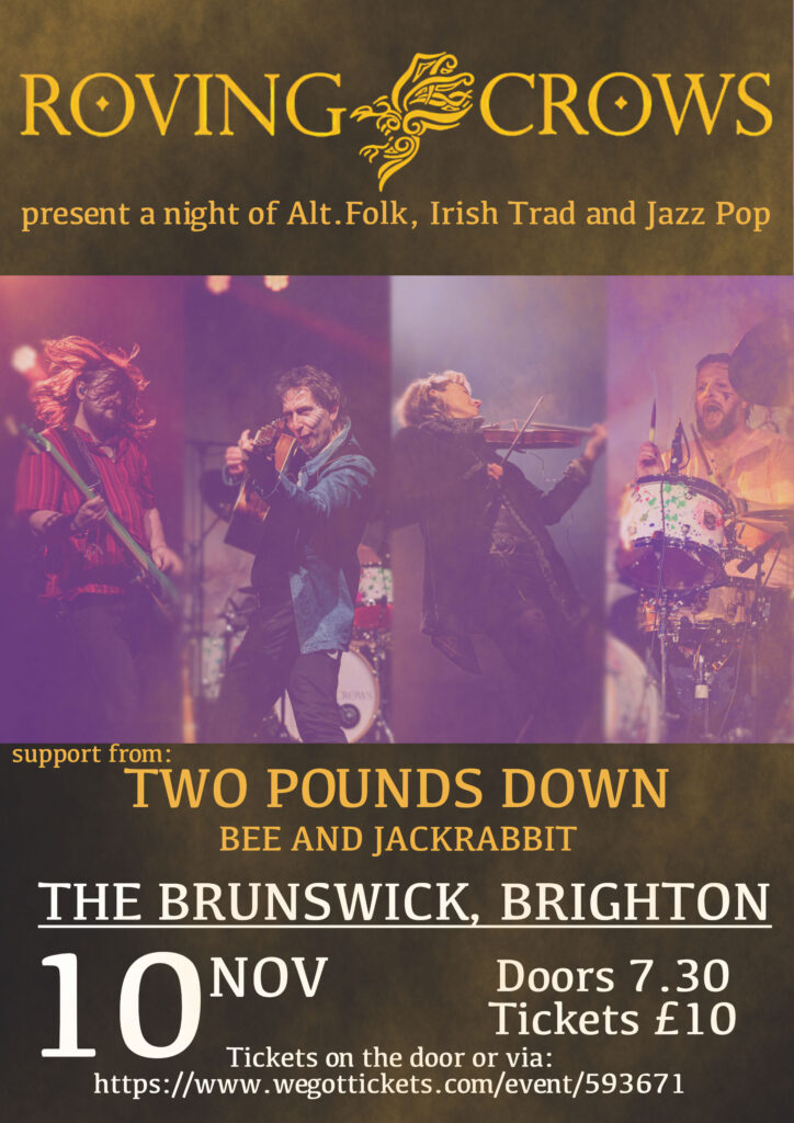 Roving Crows present @ The Brunswick