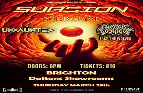 Suasion (BE) + Corrosive (ESP) – Brighton, UK @ Daltons