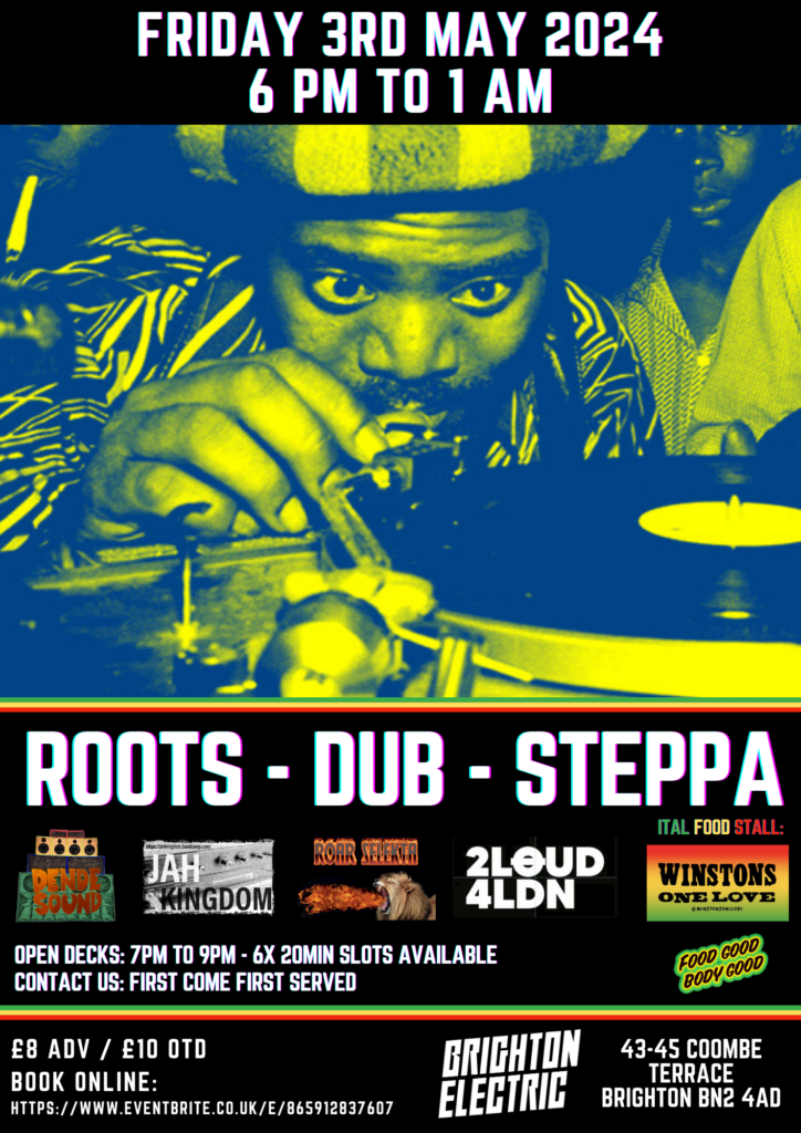 Roots – Dub – Steppa @ Brighton Electric