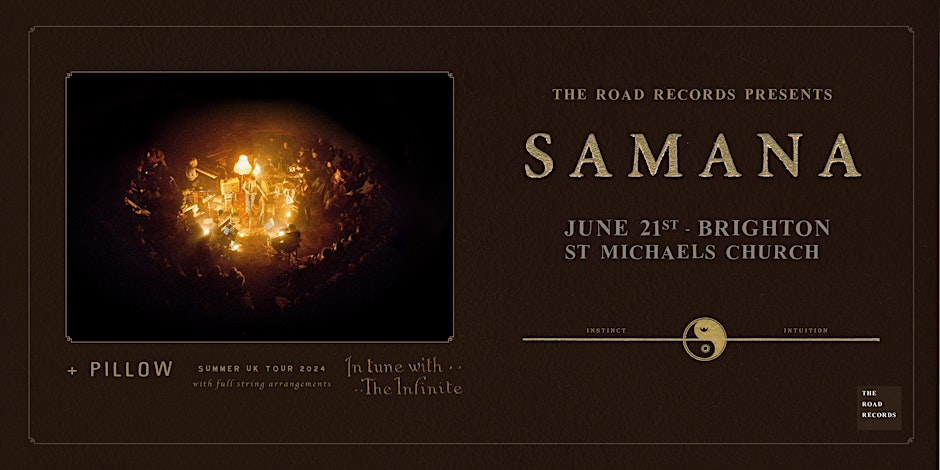 ‘In Tune With The Infinite’ – SAMANA UK Tour
