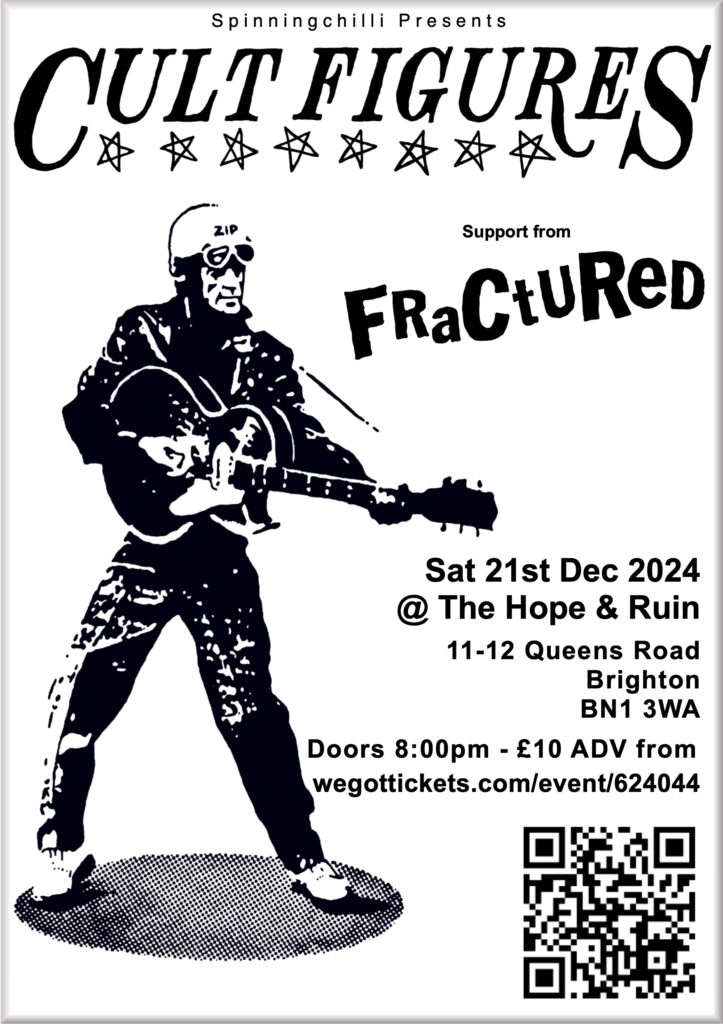 Cult Figures and Fractured at The Hope and Ruin