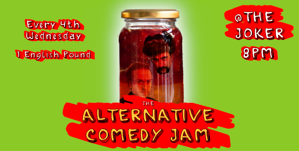 The Alternative Comedy Jam!