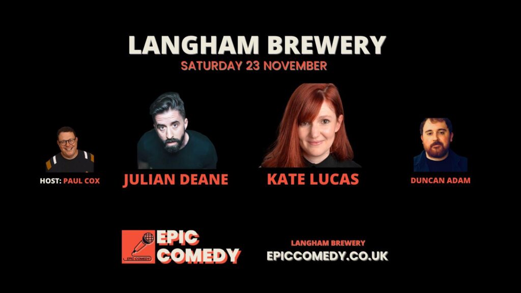 Epic Comedy at Langham Brewery – 23rd November