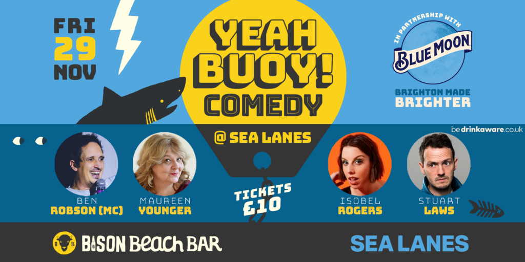 Yeah Buoy! Comedy @ Sea Lanes