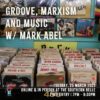 Groove, Marxism and Music w/ Mark Abel @ The Southern Belle