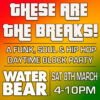 These are the Breaks @ Waterbear Venue