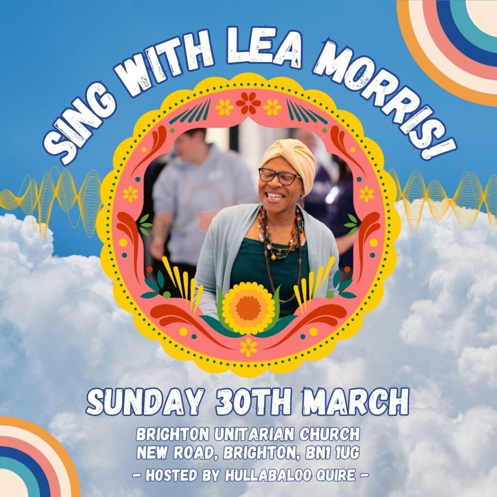 Sing With Lea Morris – hosted by Hullabaloo Quire @ Brighton Unitarian Church