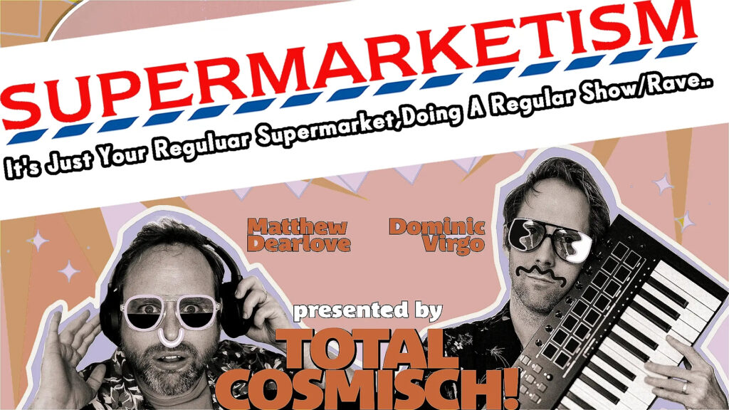 SUPERMARKETISM! Brings musical-comedy like a supermarket rave to Brighton Fringe @ The Caxton Arms